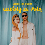Żabson Feat. Dziarma, Deemz - Ucieknij Ze Mną