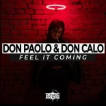 Don Paolo & Don Calo - Feel It Coming (Original Mix)