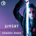 Zivert - Beverly Hills (Ramirez Remix)