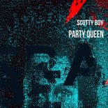 Scotty Boy - Party Queen (Original Mix)