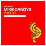 Mike Candys - Push it!