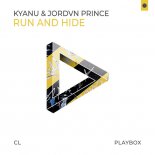 KYANU, JORDVN PRINCE - Run and Hide (Original Mix)