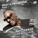 Ray Charles - Hit The Road Jack (Frost & Twistsound Radio Edit)