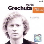 Marek Grechuta - Gdzieś w nas