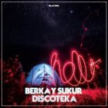 Berkay Şükür - Discoteka
