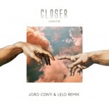 Lemaitre - Closer (Joao Conti & LELO Remix)