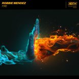 Robbie Mendez - F!RE
