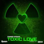 Tommer Mizrahi - Toxic Love