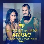 Dj Herzbeat feat. SARAH - Weekend (Glücksmoment & Jason Parker Extended Remix)