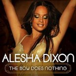 Alesha Dixon - Boy Does Nothing