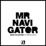 Armin Van Buuren Vs. Tempo Giusto - Mr. Navigator (Extended Mix)