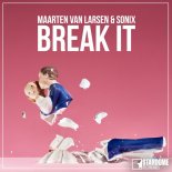 Maarten Van Larsen Feat. Sonix - Break It  (Extended Mix)