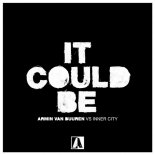 Armin van Buuren vs Inner City - It Could Be (Original Mix)