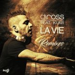 DJ Ross Feat. Kumi - La vie (Danilo Rossini - Booty Remix Radio Mix)