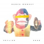 Skylike & Ekko – Dance Monkey