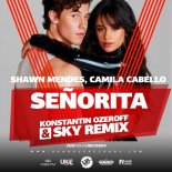 Shawn Mendes, Camila Cabello - Señorita (Dj Konstantin Ozeroff & Dj Sky Radio Mix)