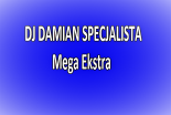 DJ DAMIAN SPECJALISTA  Mega Ekstra