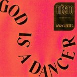 Tiësto & Mabel - God Is A Dancer (Extended Mix)