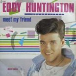 Eddy Huntington - Meet My Friend  (Clash Boys Mix)