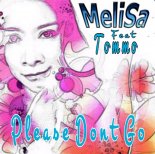 Melisa Feat. Tommo - Please Dont Go