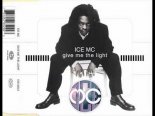 Ice MC - Give Me The Light 2k19 (UltraBooster Bootleg Remix)