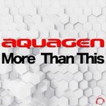 Aquagen - More Than This (Radio Edit)