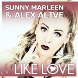 Sunny Marleen, Alex Alive - Like Love (Extended Mix)