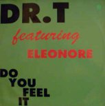 Dr. T. Feat. Eleonore - Do You Feel It (Dr. House Mix)