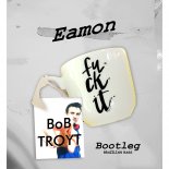 Eamon - Fuck I (I Don't Want You Back) (Bob Troyt Bootleg)