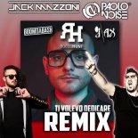 Rocco Hunt feat. J-AX, Boomdabash - Ti Volevo Dedicare (Jack Mazzoni & Paolo Noise Remix)