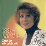 Irena Santor - Tych lat nie odda nikt