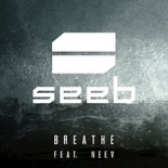 Seeb ft. Neev - Breathe (C. Baumann Remix)