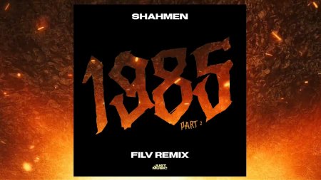 SHAHMEN - 1985 Pt. 2 (FILV Remix)