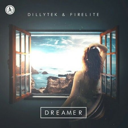 Dillytek & Firelite - Dreamer (Extended Mix)