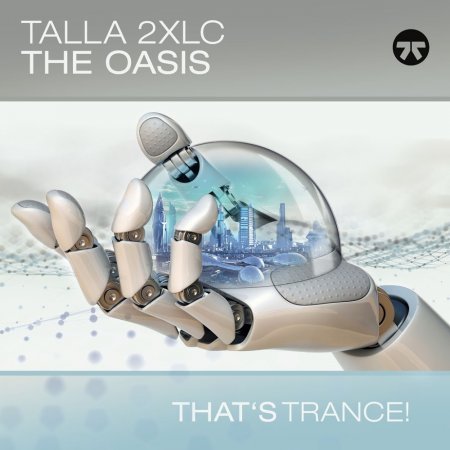 Talla 2XLC - The Oasis (Radio Edit)