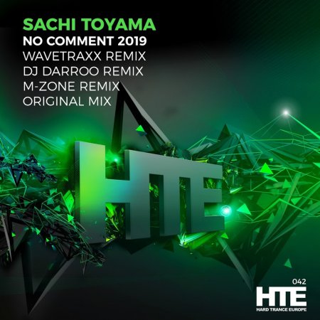 Sachi Toyama - No Comment 2019 (DJ Darroo Remix)