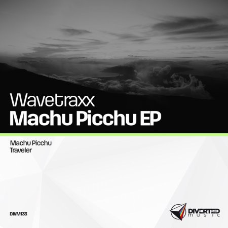 Wavetraxx - Machu Picchu (Original Mix)