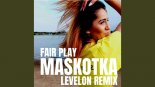 Fair Play - Maskotka (Levelon Club Remix)