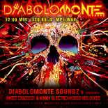 DJ DIABOLOMONTE SOUNDZ - DIABOLOMONTE SOUNDZ`s pres. MOST CRAZIEST & KINKY ELECTRO VIBES 2019