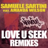 Samuele Sartini Feat. Amanda Wilson - Love U Seek (Beat Thrillerz Remix)
