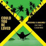 Socievole, Adalwolf feat. Tony T, Alba Kras - Could You Be Loved (Radio Edit)