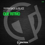 Yvvan Back & Blaze - Que Ritmo (Original Mix)