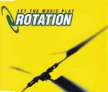 Rotation - Let The Music Play (Fly Away Mix)