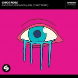 Chico Rose - Sad (Joel Corry Remix)