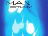M.A.N. - Stay (F.T. & Company Edit)