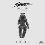 SLANDER - Love is Gone (ALRT Remix)