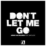 Armin van Buuren Feat. Matluck - Don\'t Let Me Go