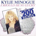 Kylie Minogue - I Should Be So Lucky (New Remix)