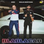 DMN feat. Malik Montana - BlaBlaCar