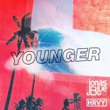 Jonas Blue, HRVY - Younger (Club Edit)
